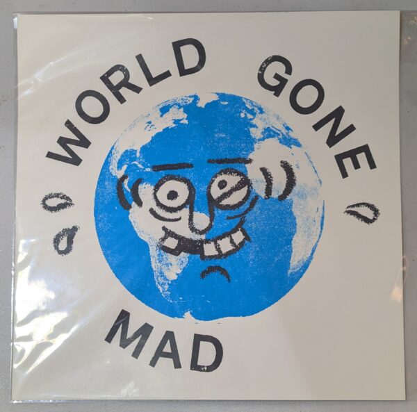 World Gone Mad Print